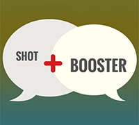 shot and booster