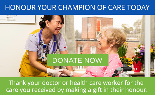 Honour Your Champion Of Care Today :   https://donate.sunnybrook.ca/champions-of-care