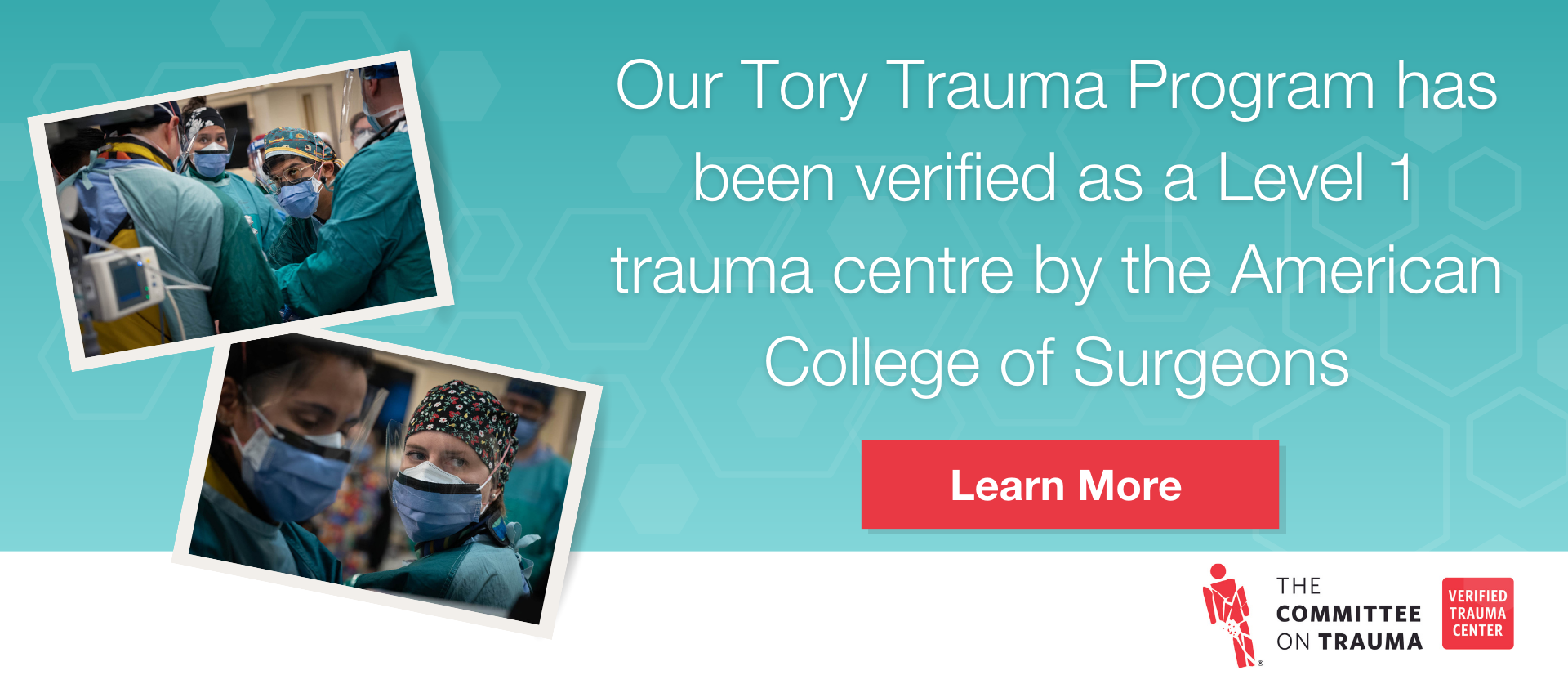 Tory Trauma Program verified as Level 1 Trauma Center
