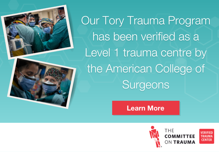 Tory Trauma Program verified as Level 1 Trauma Center
