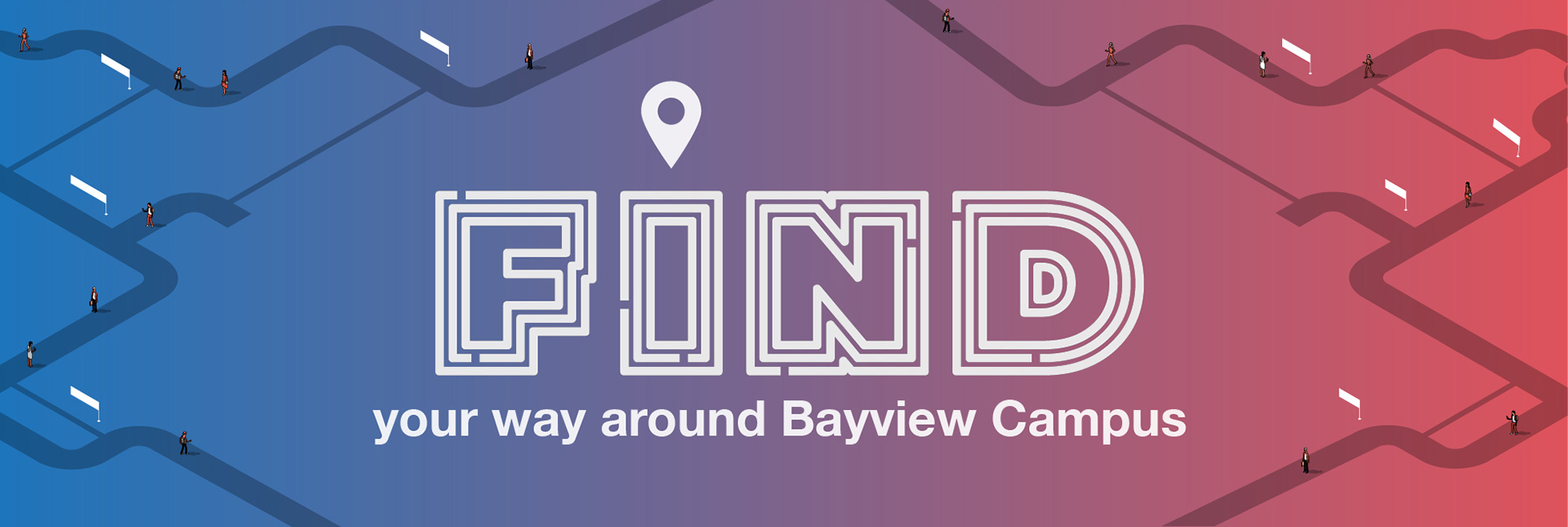 Find your way around Bayview Campus